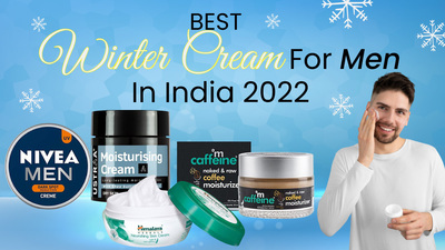 Best Winter Face Cream for Men