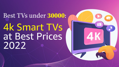 Best Smart TVs under Rs.30000 to buy in India 2022 (illustration)