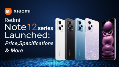 Xiaomi Redmi Note 12 Series Price and Specifications