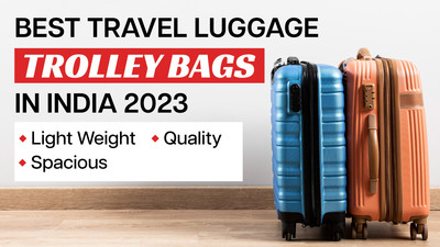 Best Luggage Bags in 2023 India for domestic & international travel