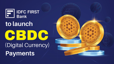 IDFC Bank to launch Digital E-Rupee (CBDC Payments): See all Details!