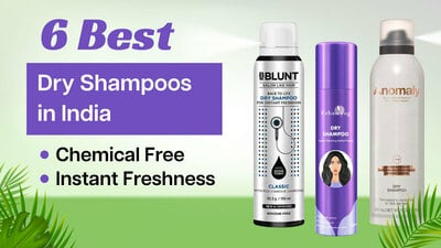 6 Best Dry Shampoos in India