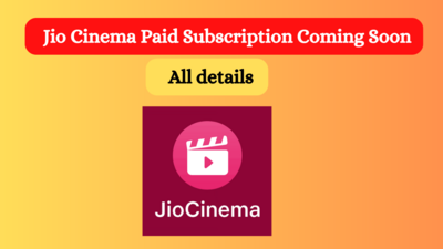 Jio Cinema Becoming Paid