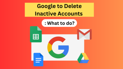 Google to Delete Accounts: How to Keep Your Google Account Active?