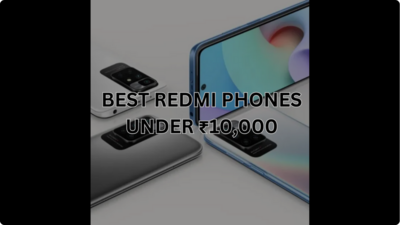 Best Redmi Phone Under 10000 In India (2023)