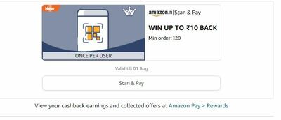 Amazon scan & pay offer :  win upto Rs.10 on min txn. Rs.20