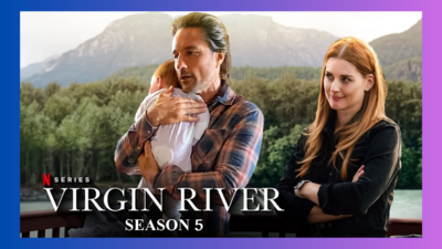 Virgin River Season 5 (7th September)