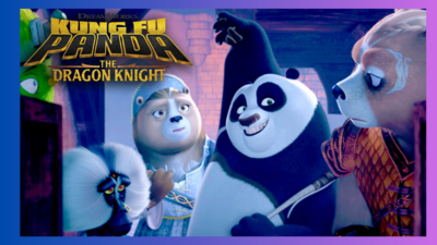 Kung Fu Panda: The Dragon Knight Season 3 (7th September)