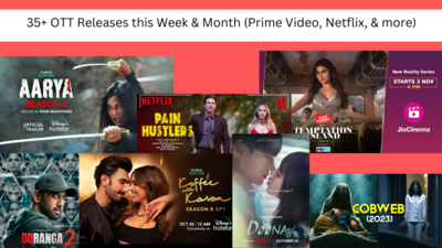 OTT Releases this Week & Month October November 2023
