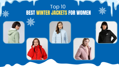 10 Best Winter Jackets for Women (Thermal, Affordable, Extreme Cold)