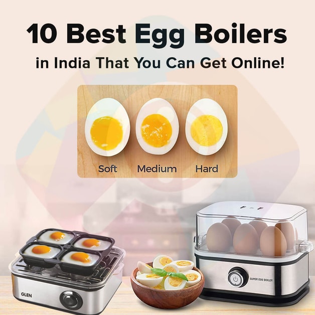 Top 10 Best Egg Boilers in India That You Can Get Online (Updated on