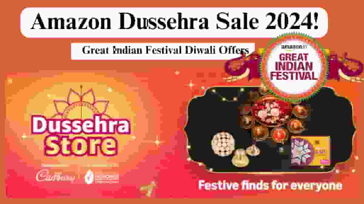 Amazon Dussehra Sale 2024! Great Indian Festival Diwali Offers