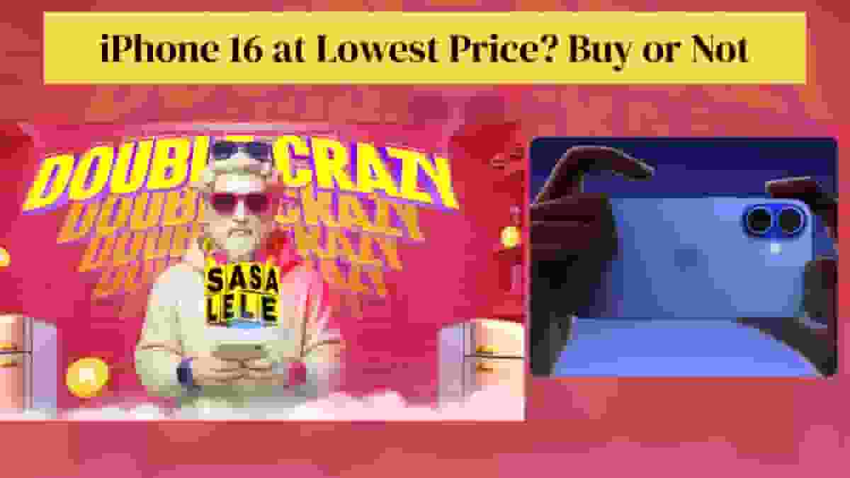 Flipkart Sasa Lele Sale iPhone 16 at Lowest Price? Buy or Not