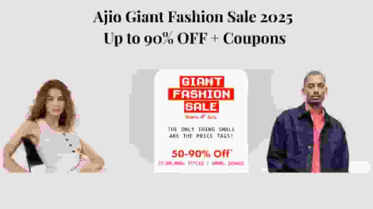 Ajio Giant Fashion Sale 2025: Up to 90% OFF + Coupons