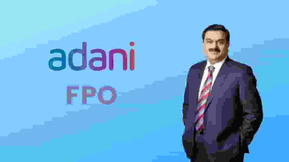 Adani FPO Full Details: Should You Buy Adani FPO?