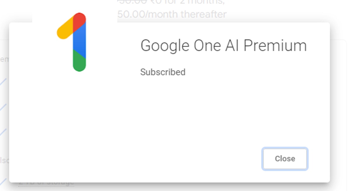 You will get a confirmation window on your screen about your Gemini AI free trial