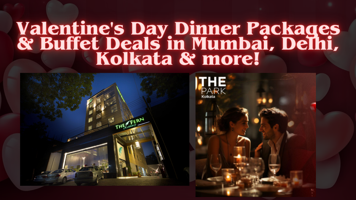 Valentine's Day Dinner Packages & Buffet Deals in Mumbai, Delhi, Kolkata & more
