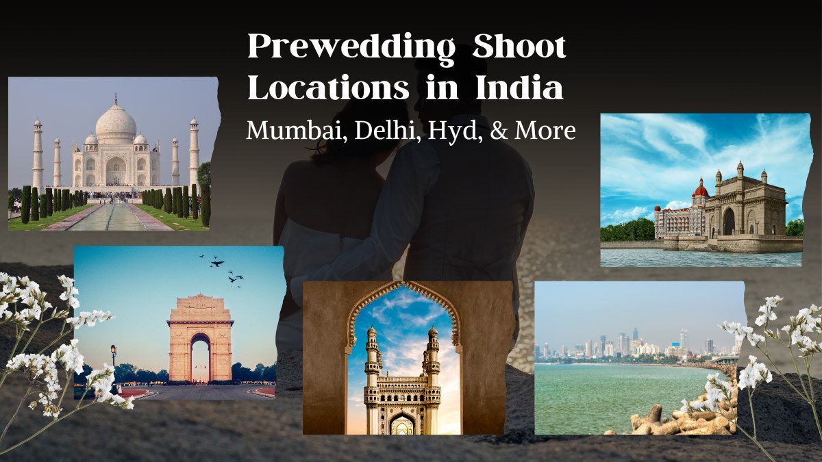 Best Pre-Wedding Photoshoot Locations in India: Mumbai, Delhi, Goa, & More!