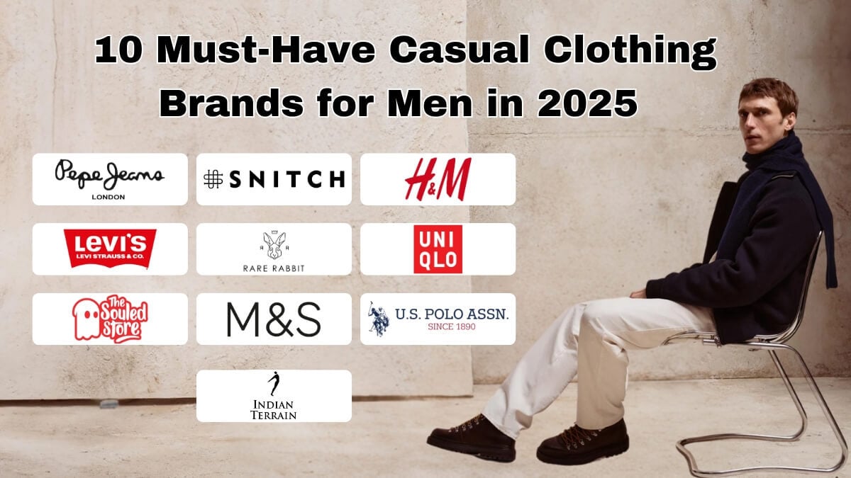 DDimagearticlesTop10MenscasualClothingBrandsinIndia202511