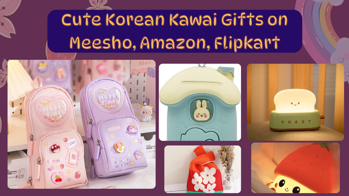 15 Cute Korean Kawaii Gifts on Meesho, Amazon, Flipkart in 2025