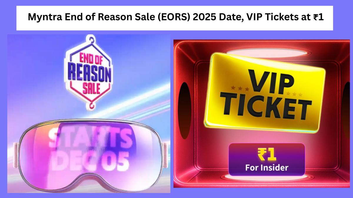 MyntraEndofReasonSaleEORS2025DateVIPTicketsat1