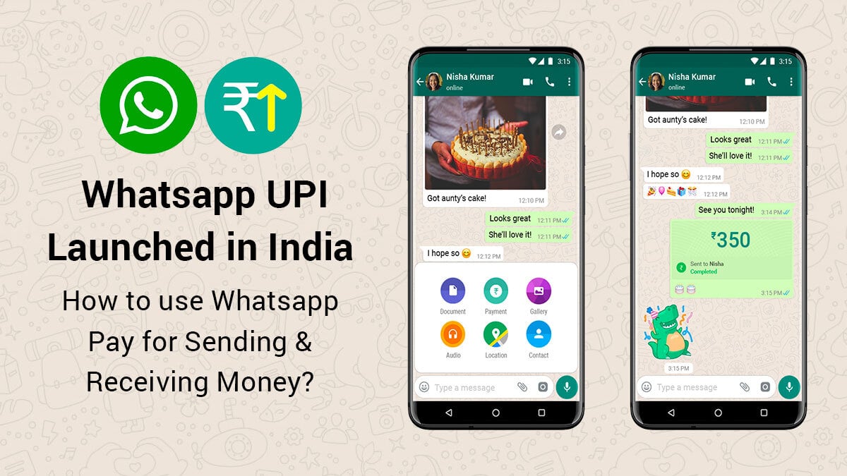 Whatsapp UPI Launched in India : How to use Whatsapp Pay for Sending & Receiving Money?