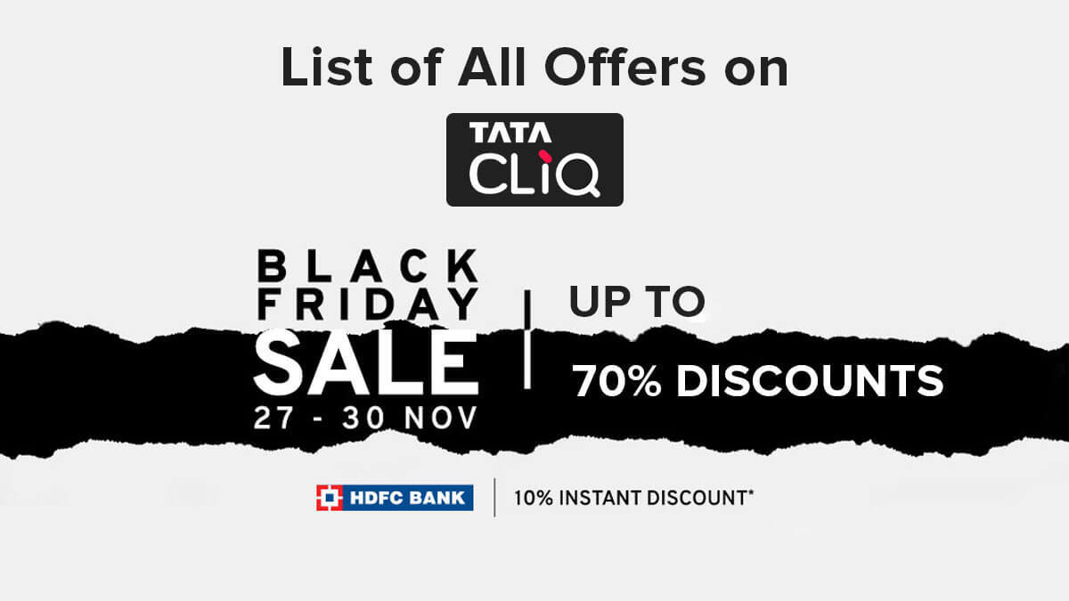 List of All Offers on Tata Cliq Black Friday Sale 2020 with upto 70% Discounts