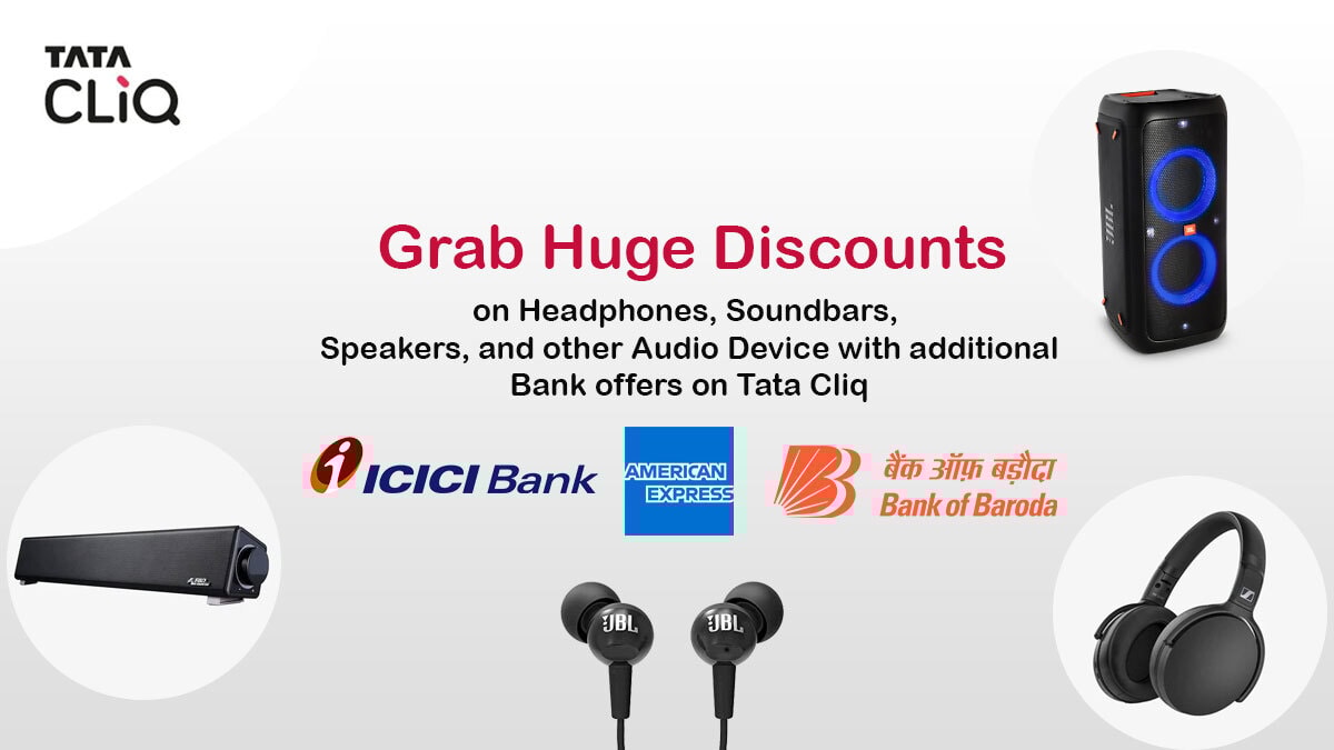 Catch Huge Discounts on Headphones, Soundbars, Speakers, and other Audio Devices along with Bank offers and Exclusive Coupons on Tata Cliq