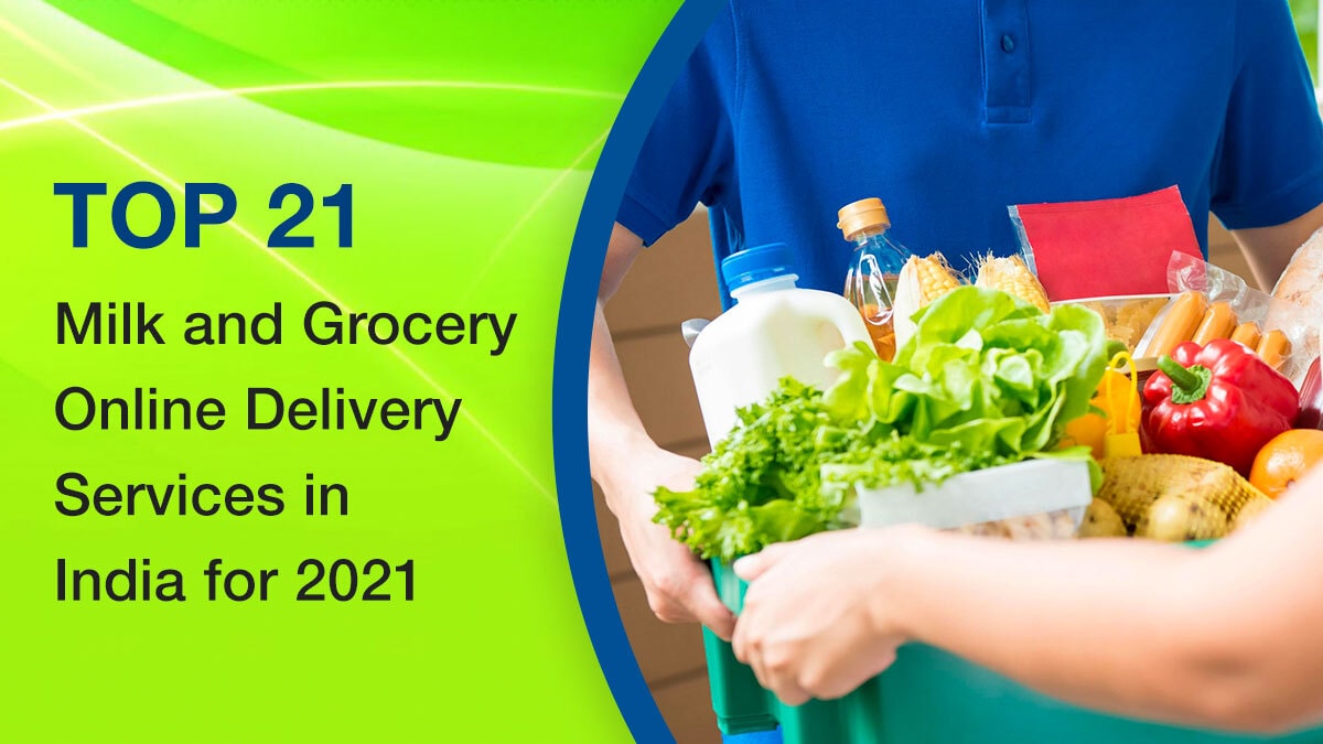 Top Milk and Grocery Online Delivery Services in India for 2023