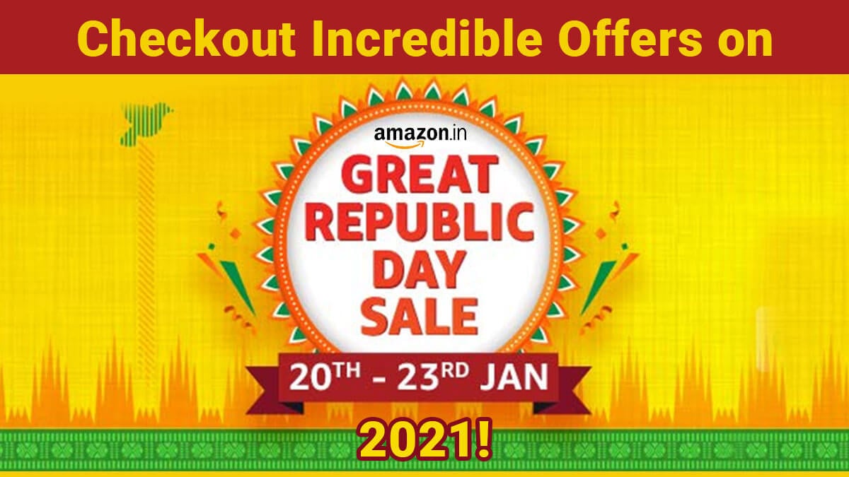 Checkout Incredible Offers on Amazon Great Republic Day Sale 2021