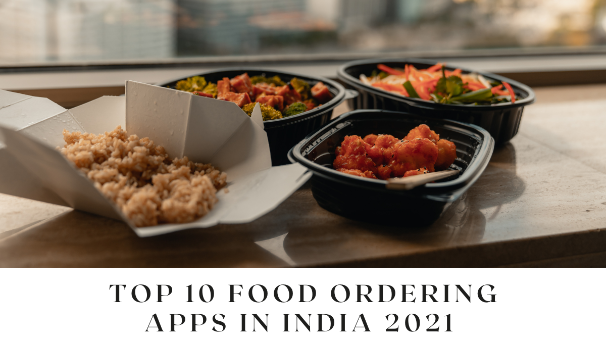 Top 10 Food Ordering Apps in India 2024