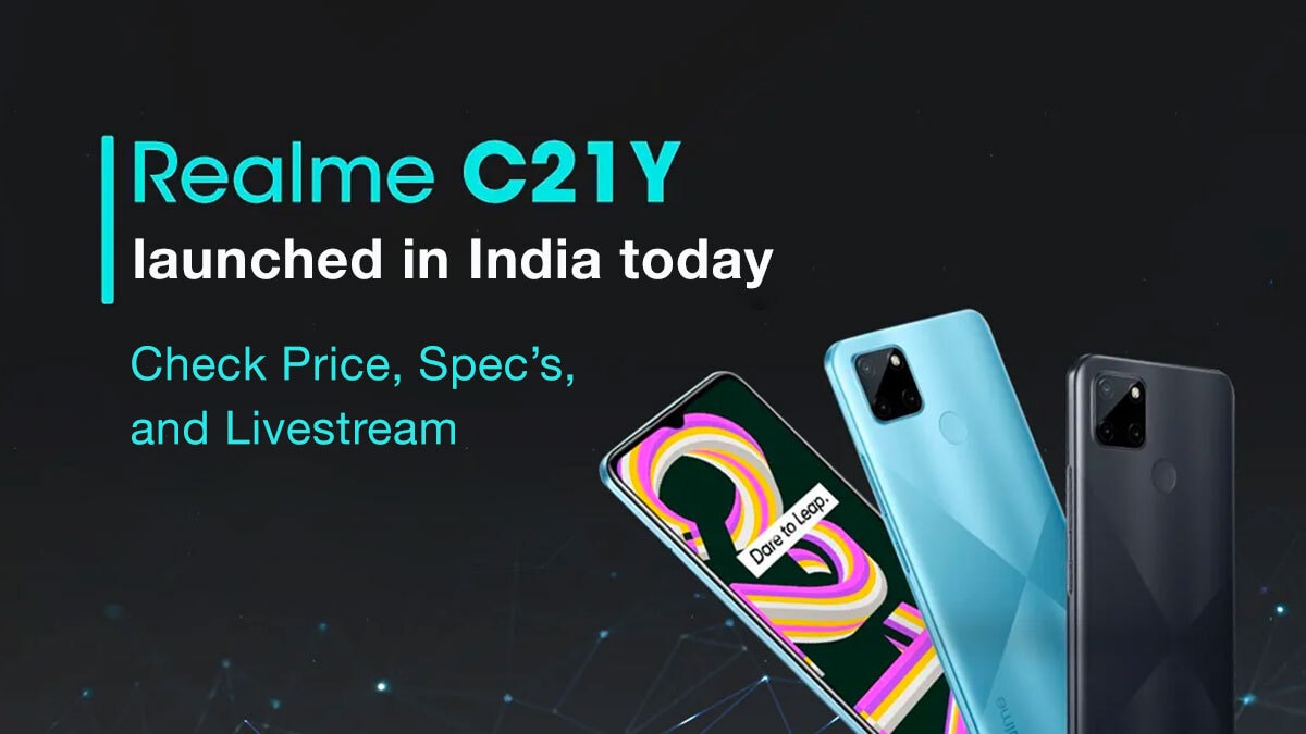 Realme C21Y launched in India today - Check Price, Spec’s, and Livestream