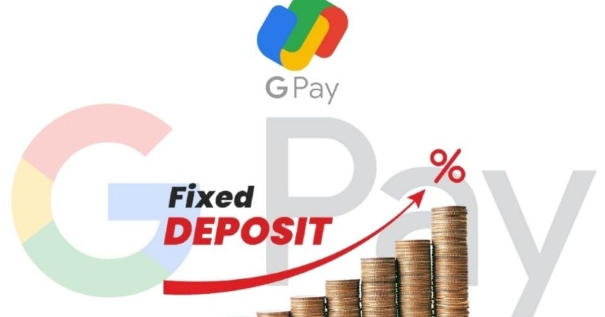 Google-Pay-Fixed-Deposit-Users-May-Open-FD-on-GPay-How-Much-Interest-Rate-Will-Be-Paid-