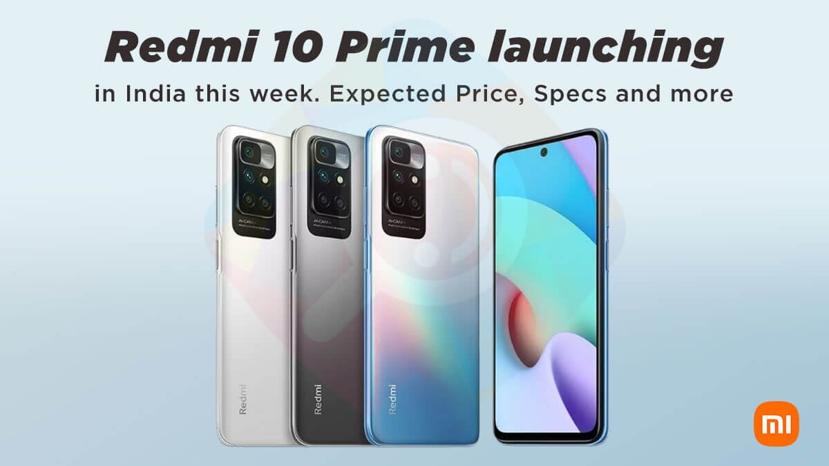 Redmi 10 Prime is launching in India this week. Expected Price, Specs and more