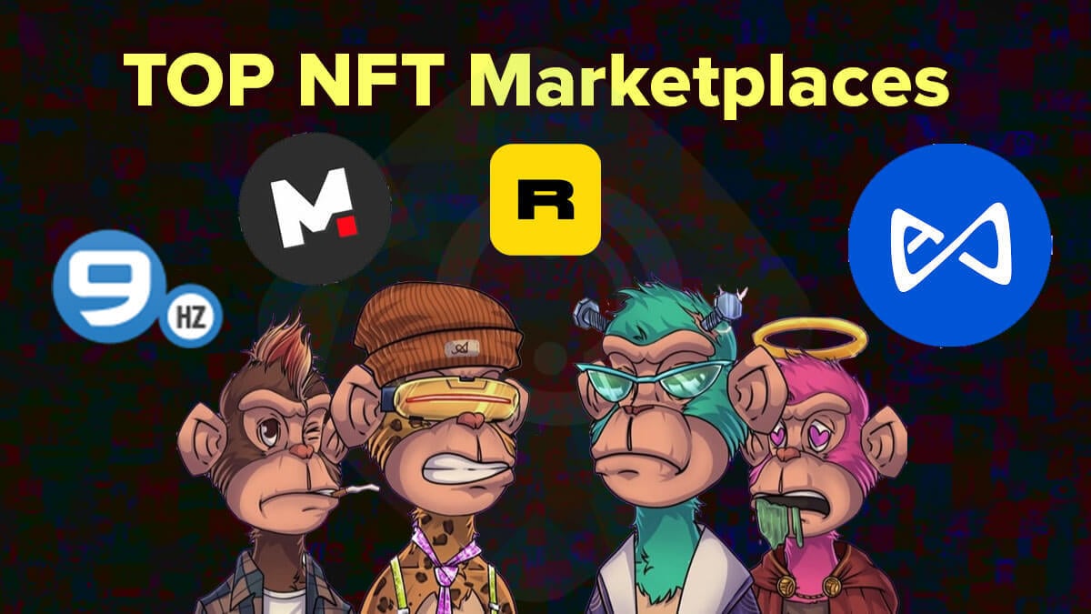 List of Top NFT Marketplaces