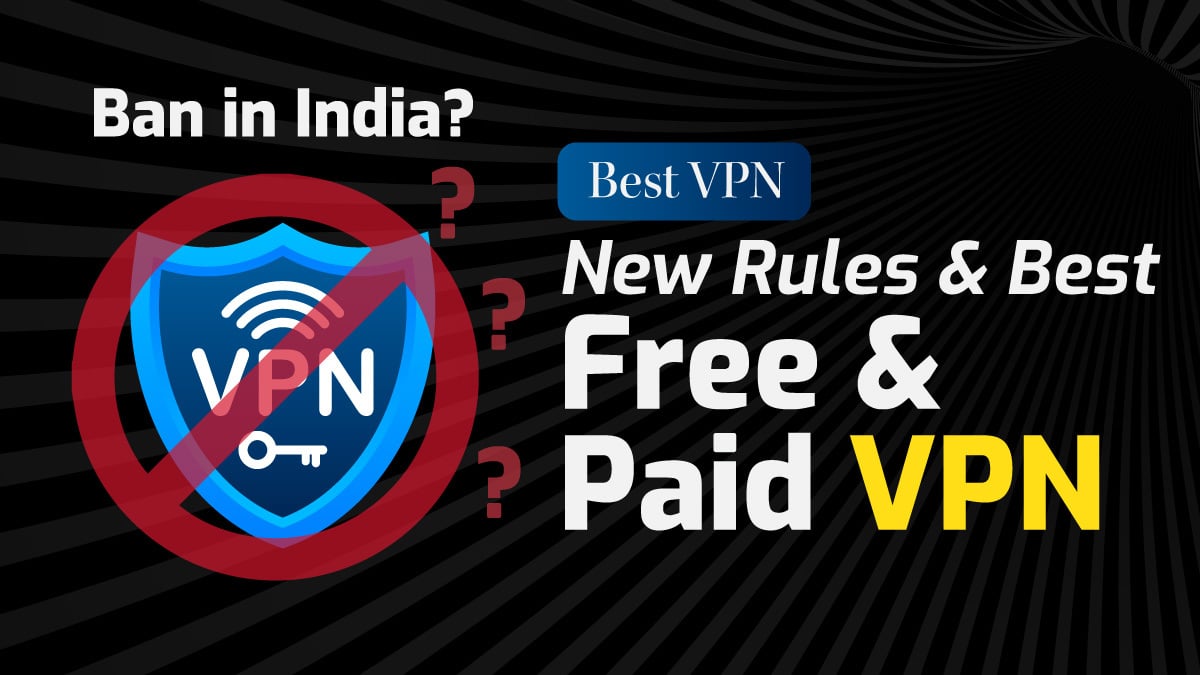 VPN in India: New Government Rules
