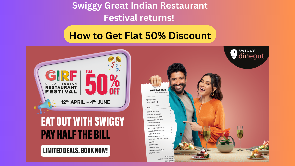 Swiggy Great Indian Restaurant Festival