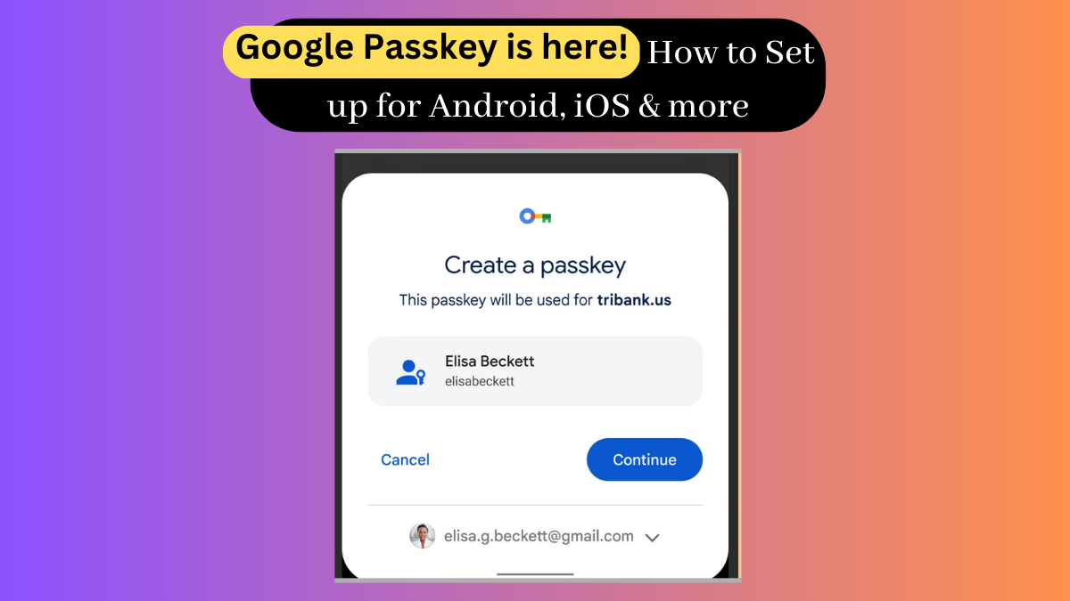 GooglePasskeyishereHowtoSetupforAndroidiOSmore1