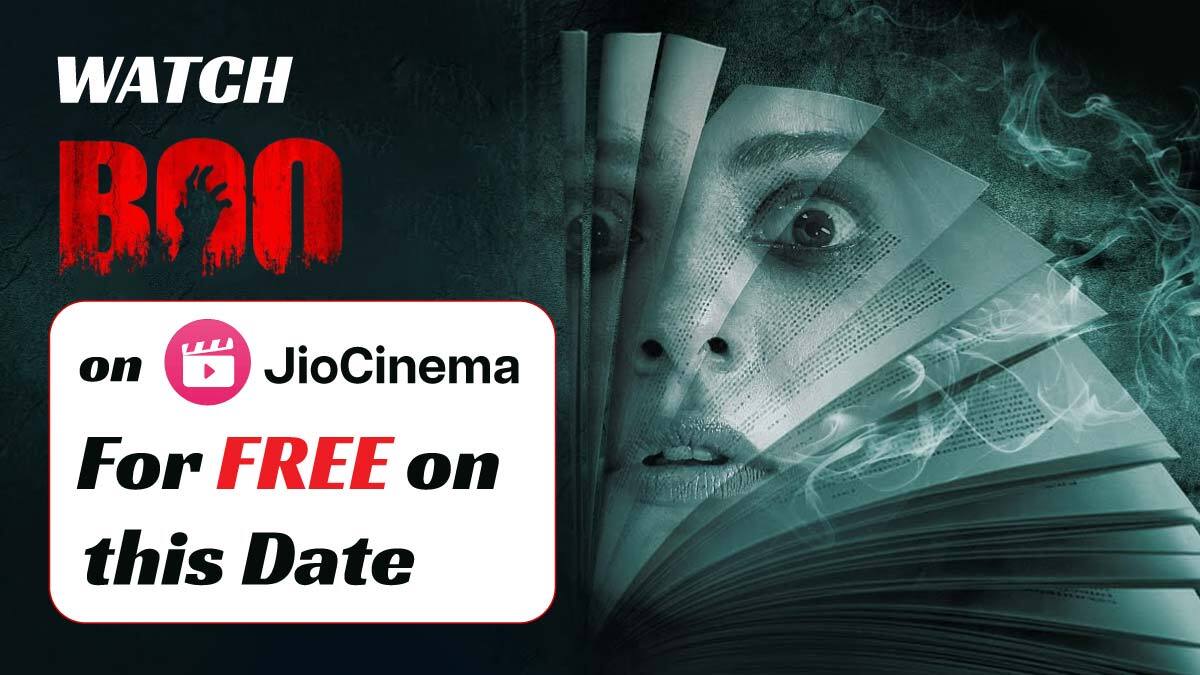 Watch Boo 2023 on JioCinema for Free (Cast, Release Date, Plot)