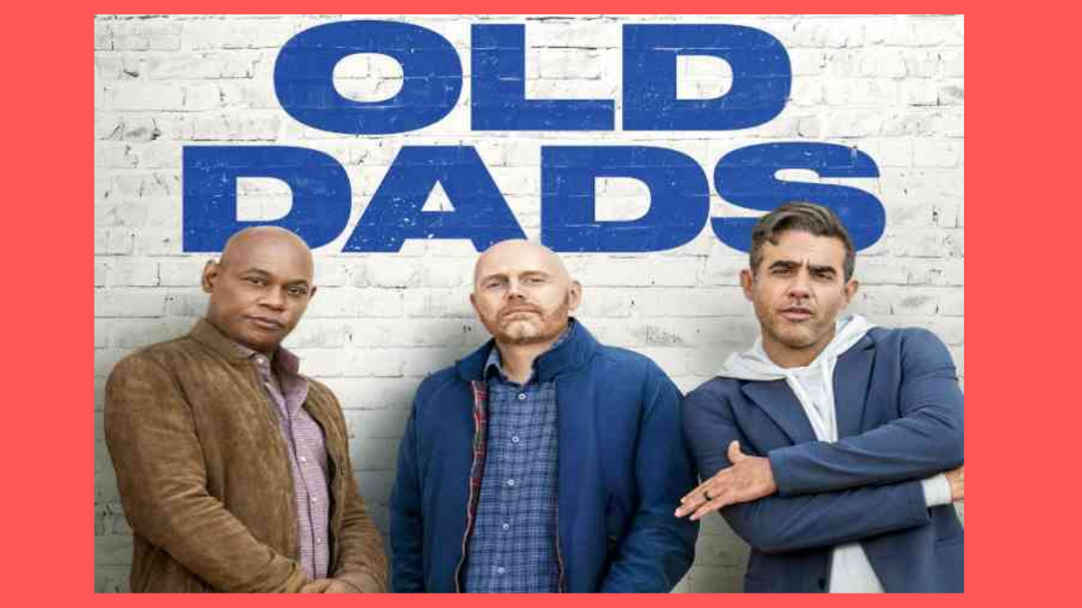 Old Dads OTT Release this week on Netflix