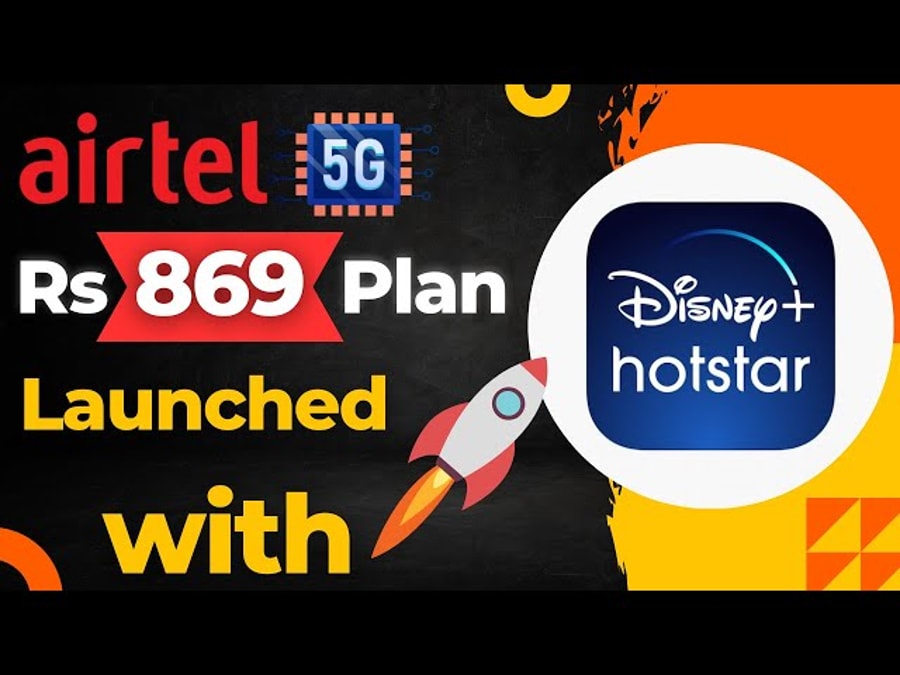 Airtel’s ₹869 new plan with free Hotstar subscription Replaces its ₹839 plan