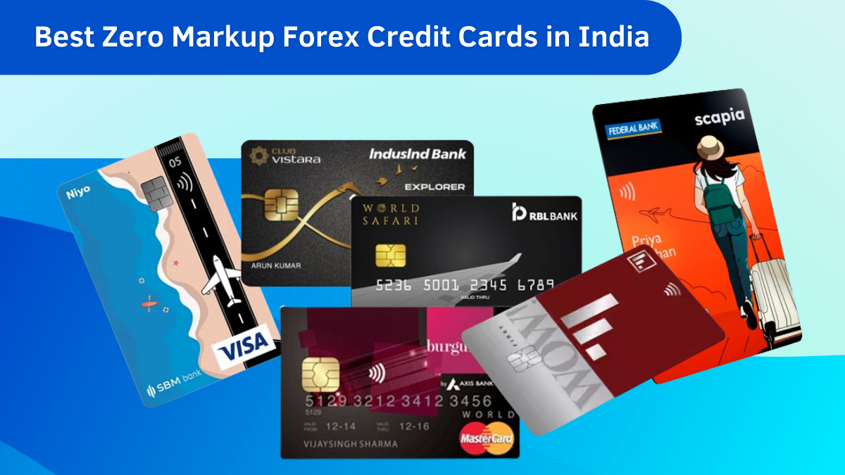 BestZeroMarkupForexCreditCardsinIndia