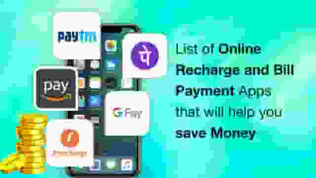 Online Recharge and Bill Payment Apps that will help you save Money in 2021 DesiDime