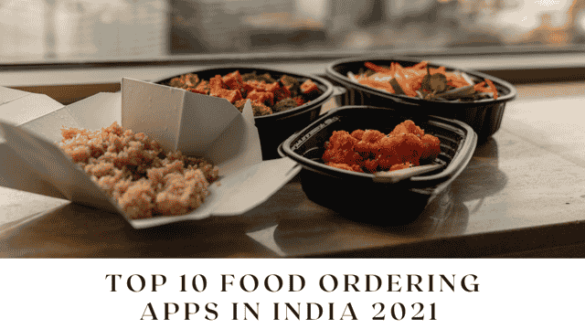 https://cdn0.desidime.com/attachments/photos/689836/medium/Top_10_Food_Ordering_Apps_in_India_2021.png?1623221657
