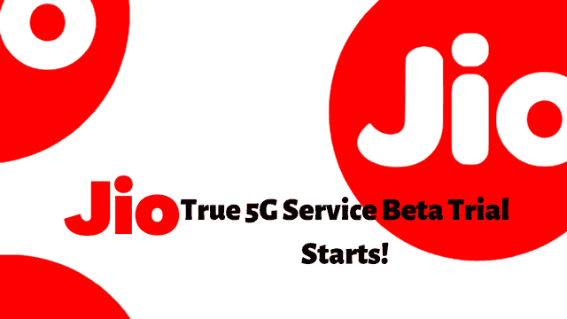 https://cdn0.desidime.com/attachments/photos/813126/medium/JioTrue5GServiceBetaTrialStartsin4Cities.png?1665039290