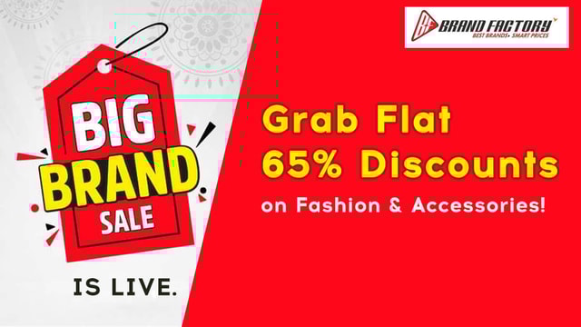 Brand Factory Big Brand Sale is Live. Grab Flat 65% Discounts on all Fashion & Accessories!