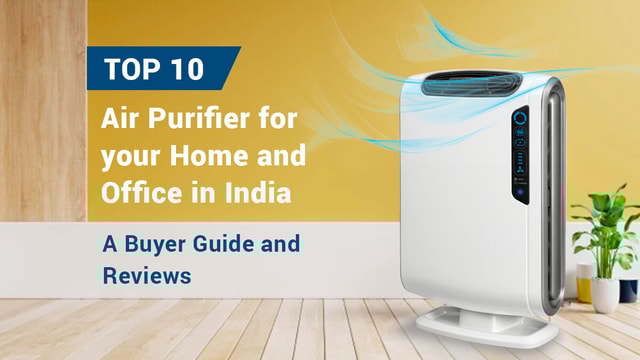 Top 10 Air Purifier For Your Home And Office In India 2020 A Buyer Guide And Reviews Desidime Therefore, one must definitely buy an air purifier.