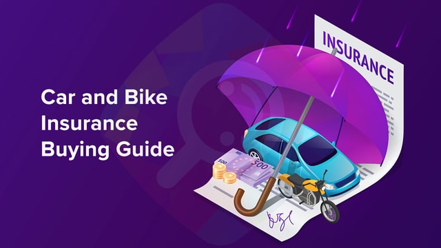Car and Bike Insurance Buying Guide: Not Having Vehicle Insurance can cost Dearer than you Imagine