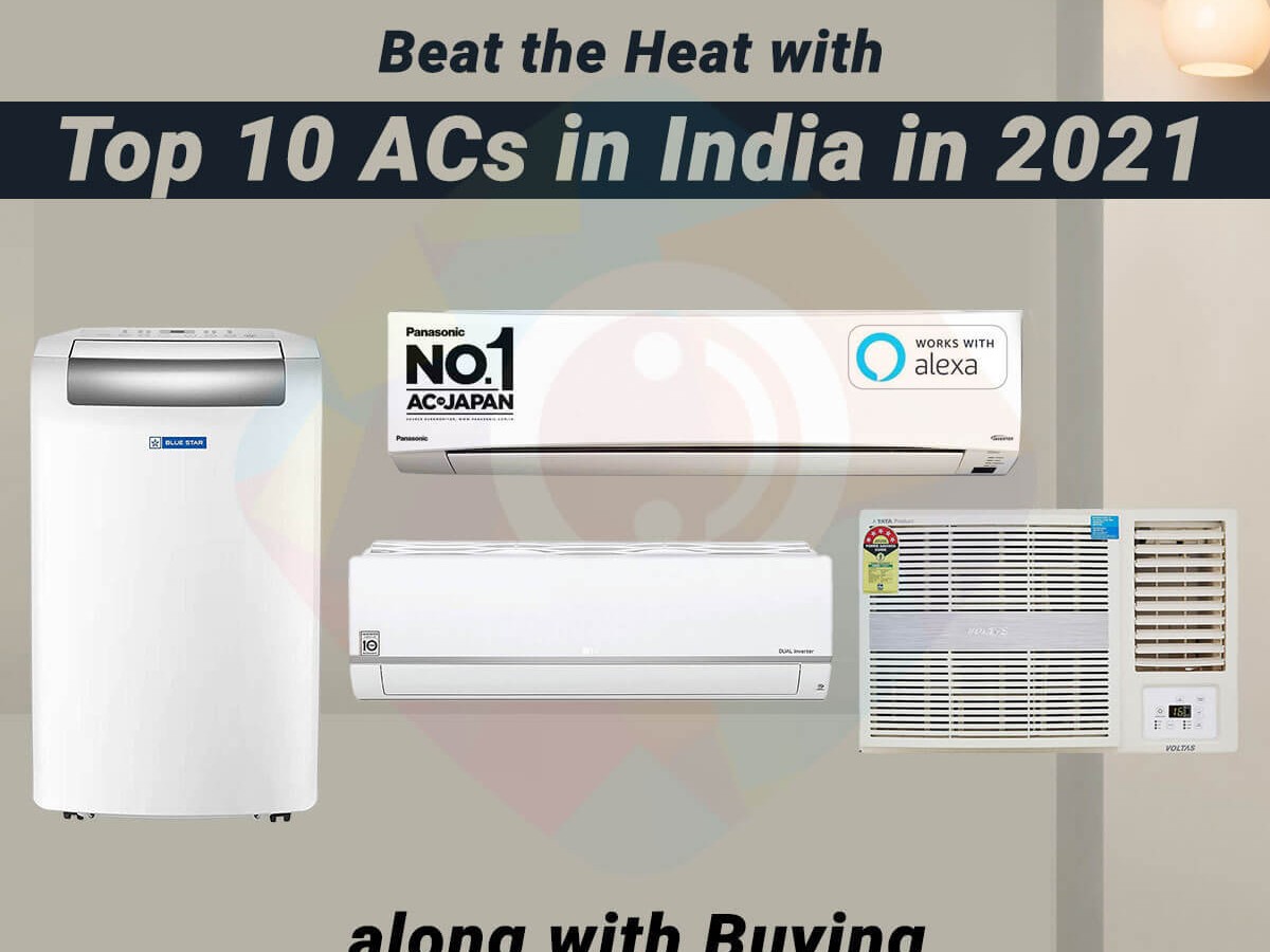 Top 10 Best Acs In India In 2021 With Buying Guide And Reviews Desidime About the air conditioner industry in india. top 10 best acs in india in 2021 with