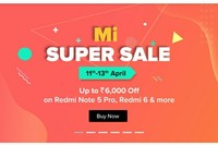 Mi Super Sale ( 11 -13 April) | Upto 6000 OFF On Redmi Note 6 Pro, Redmi 6 & More